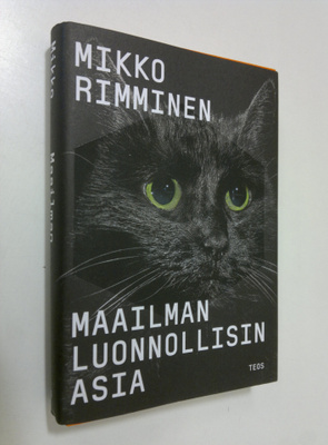 Mikko Rimminen : Maailman luonnollisin asia
