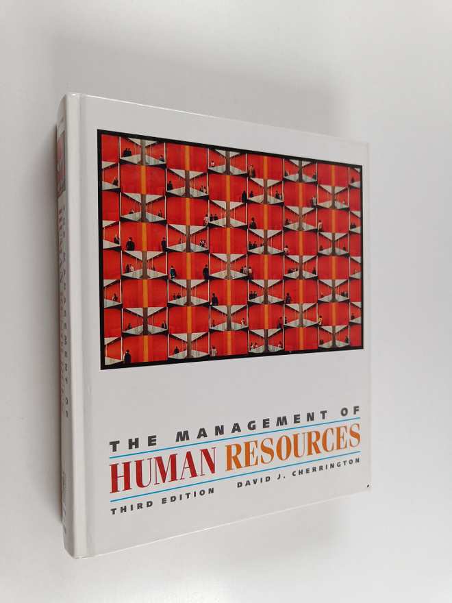 David J. Cherrington : The Management of Human Resources