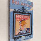 Bill Bryson : Mother Tongue : The Story of the English La... - pikkukuva 1