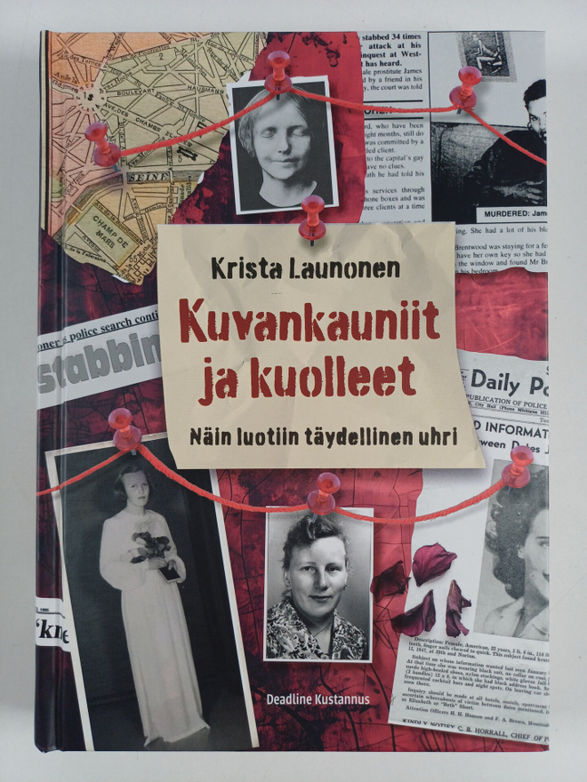 Krista Launonen : Kuvankauniit ja kuolleet