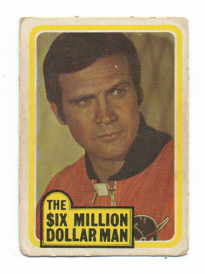 Purkkakuva THE SIX MILLION DOLLAR MAN.