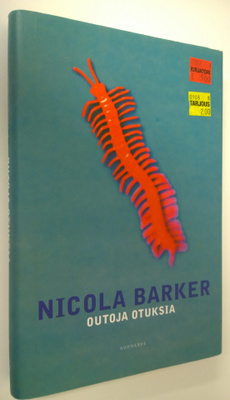 Nicola Barker : Outoja otuksia