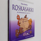 Tatu Kokko : Roskasakki ja Papanamaan kartta (signeerattu) - pikkukuva 1