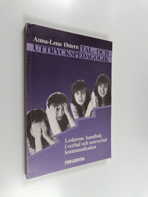 Anna-Lena Östern : Tal- och uttryckspedagogik : ledarens ...