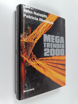 John Naisbitt : Megatrender 2000 : tio utvecklingslinjer ...