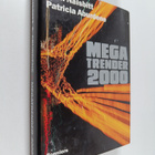 John Naisbitt : Megatrender 2000 : tio utvecklingslinjer ... - pikkukuva 1