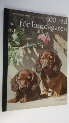 Manfred Koch-Kostersitz : 400 råd för hundägaren