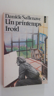 Daniele Sallenave : Un printemps froid