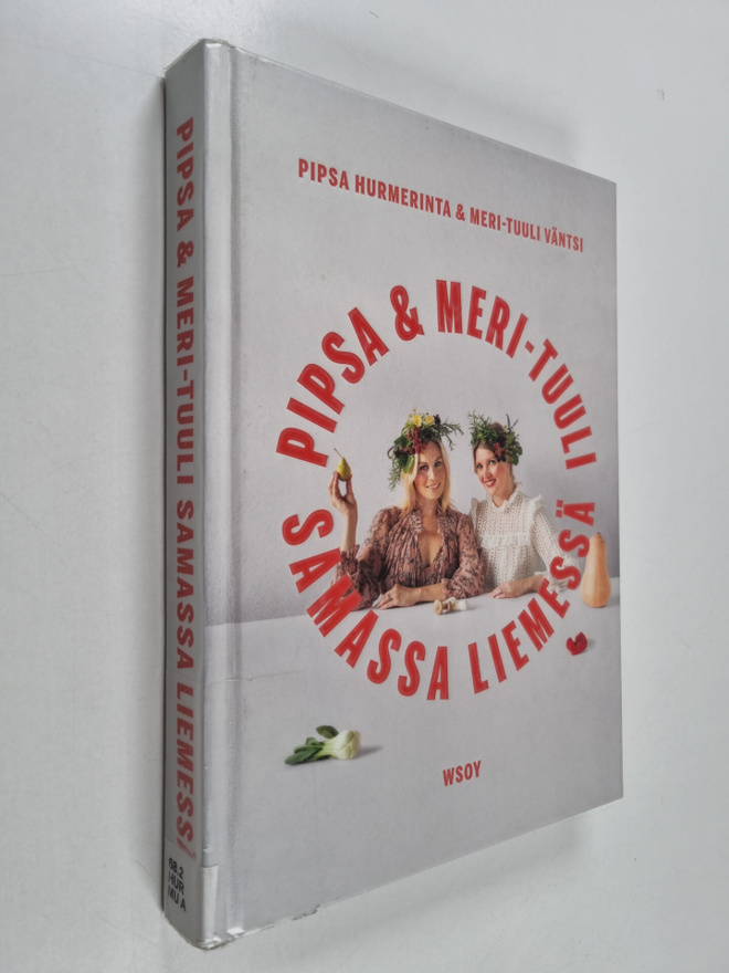 Pipsa Hurmerinta ym. : Samassa liemessä : Pipsa & Meri-Tu...