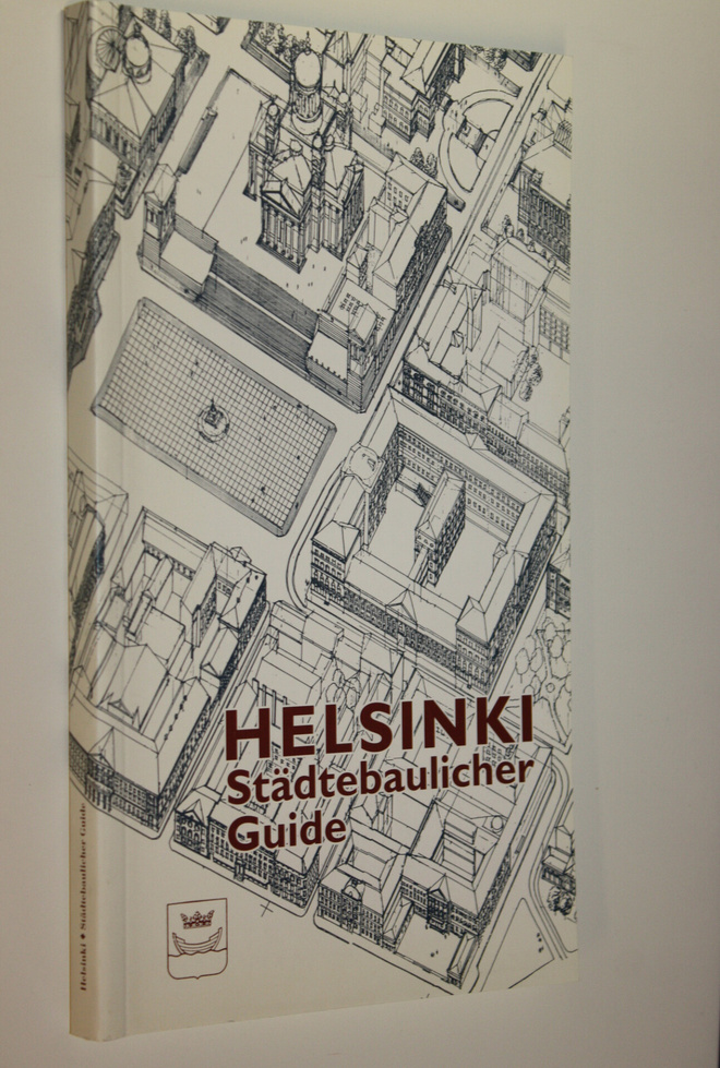 Paavo (Verfasser) Perkkiö : Helsinki : städtebaulicher Guide