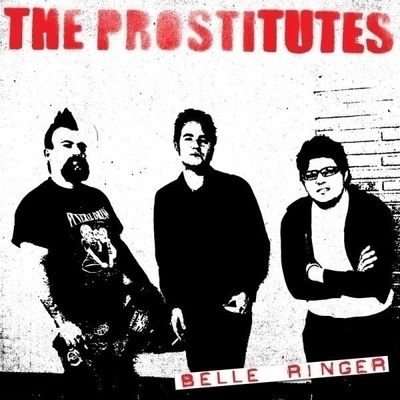 THE PROSTITUTES belle ringer EP -2009- red/100 made