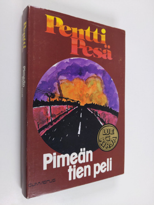 Pentti Pesä : Pimeän tien peli : jännitysromaani