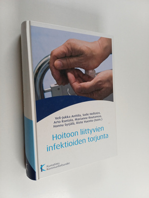 Hoitoon liittyvien infektioiden torjunta