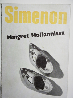 Georges Simenon : Maigret Hollannissa