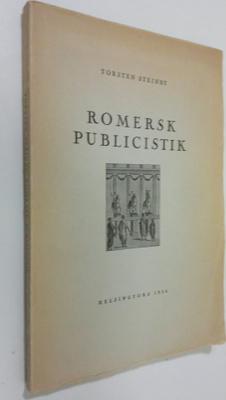 Torsten Steinby : Romersk publicistik (signeerattu) : skr...