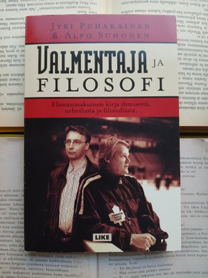 Jyri Puhakainen; Alpo Suhonen - Valmentaja ja filosofi (nid)