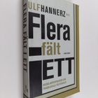 Flera fält i ett : socialantropologer om translokala fält... - pikkukuva 1