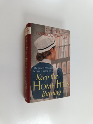 Cynthia Harrod-Eagles : Keep the Home Fires Burning