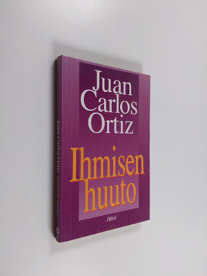 Juan Carlos Ortiz : Ihmisen huuto