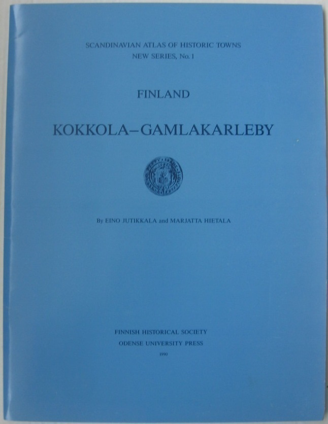 Eino Jutikkala & Marjatta Hietala: Kokkola - Gamlakarleby