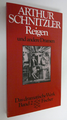 Arthur Schnitzler : Reigen und andere Dramen