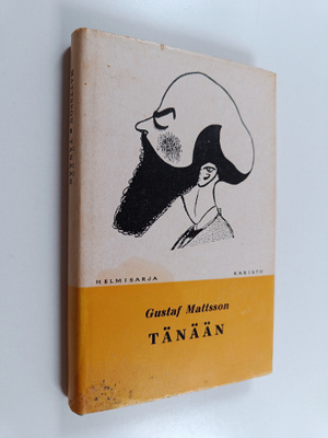 Gustaf Mattsson : Tänään