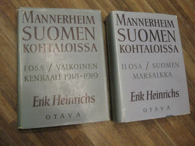 Mannerheim Suomen kohtaloissa. 1 - 2 / E. Heinrichs