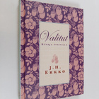 J. H. Erkko : Valitut : runoja etsiville - pikkukuva 1