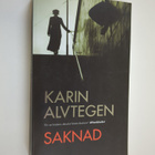 Karin Alvtegen : Saknad : thriller - pikkukuva 1