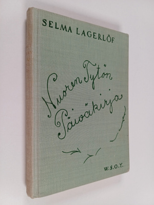 Selma Lagerlöf : Nuoren tytön päiväkirja