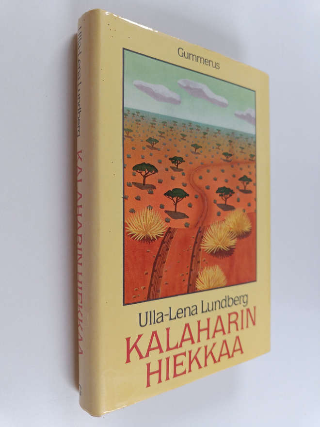 Ulla-Lena Lundberg : Kalaharin hiekkaa