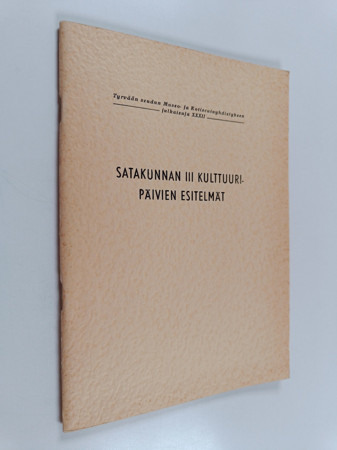Satakunnan III kulttuuripäivien esitelmät