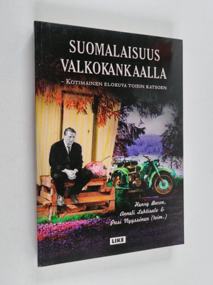 Henry ym. Bacon : Suomalaisuus valkokankaalla : kotimaine...
