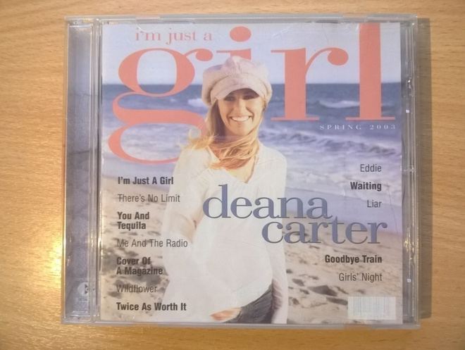 Deana Carter - I´m Just A Girl CD