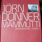 Jörn Donner Mammutti Jälkeenjääneet tekoset - pikkukuva 1