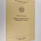 Leena Lahti-Kotilainen : Values as Critical Factors in Ma... - pikkukuva 1