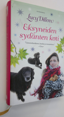 Lucy Dillon : Eksyneiden sydänten koti