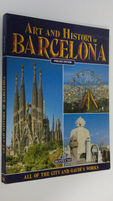 The art and history of Barcelona