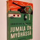 Christine Arnothy : Jumala on myöhässä - pikkukuva 1