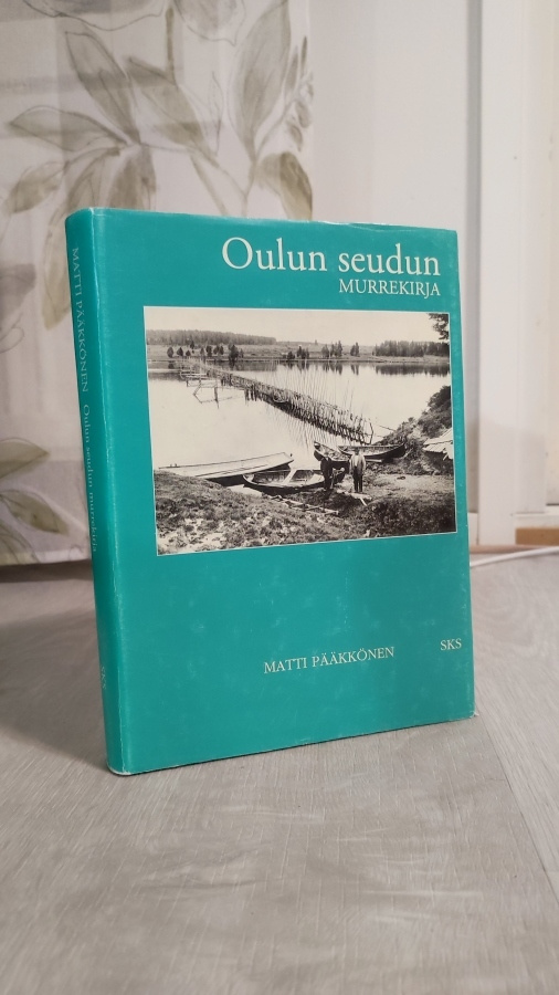 Matti Pääkkönen: Oulun seudun murrekirja