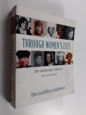 Ellen Carol DuBois ym. : Through women's eyes : an Americ...