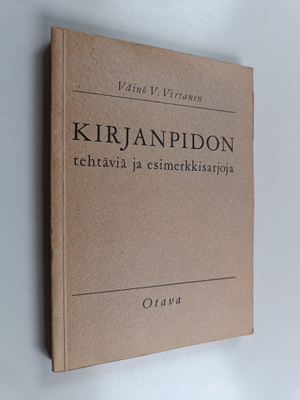 Väinö V. Virtanen : Kirjanpidon tehtäviä ja esimerkkisarjoja
