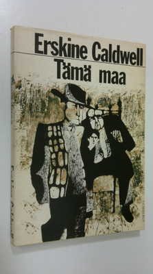 Erskine Caldwell : Tämä maa