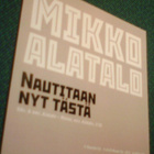 MIKKO ALATALO: On kotipiha hiljainen CDs (Sis.postikulut) - pikkukuva 2