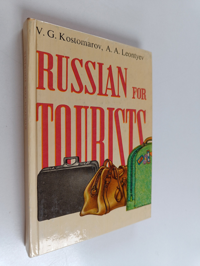 V. G. Kostomarov : Russian for tourists