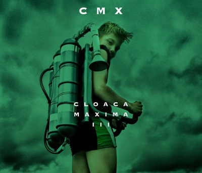 CMX - Cloaca Maxima III (3CD) NEAR MINT!!