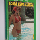 Elsa Anttila : Loma Espanjassa - pikkukuva 1