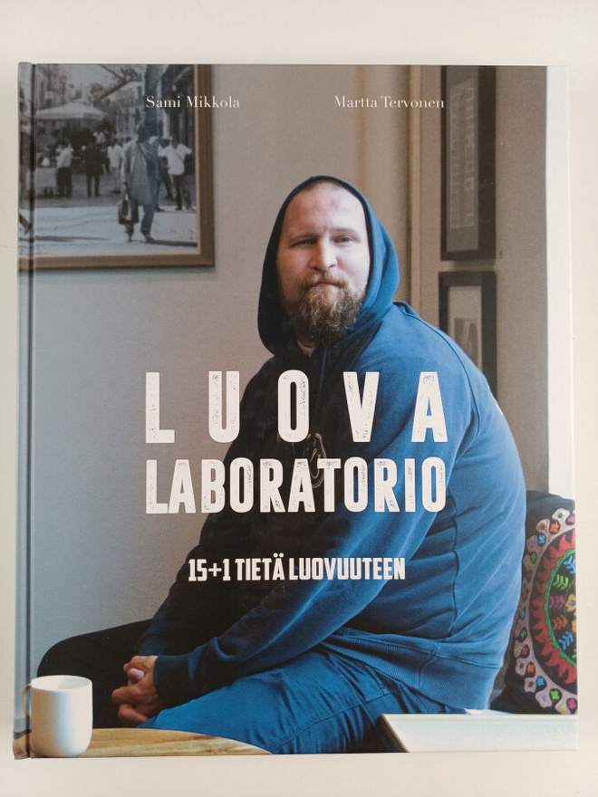 Martta Tervonen ym. : Luova Laboratorio : 15+1 tietä luov...