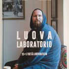 Martta Tervonen ym. : Luova Laboratorio : 15+1 tietä luov... - pikkukuva 1