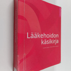 Susanna Saano ym. : Lääkehoidon käsikirja - pikkukuva 1